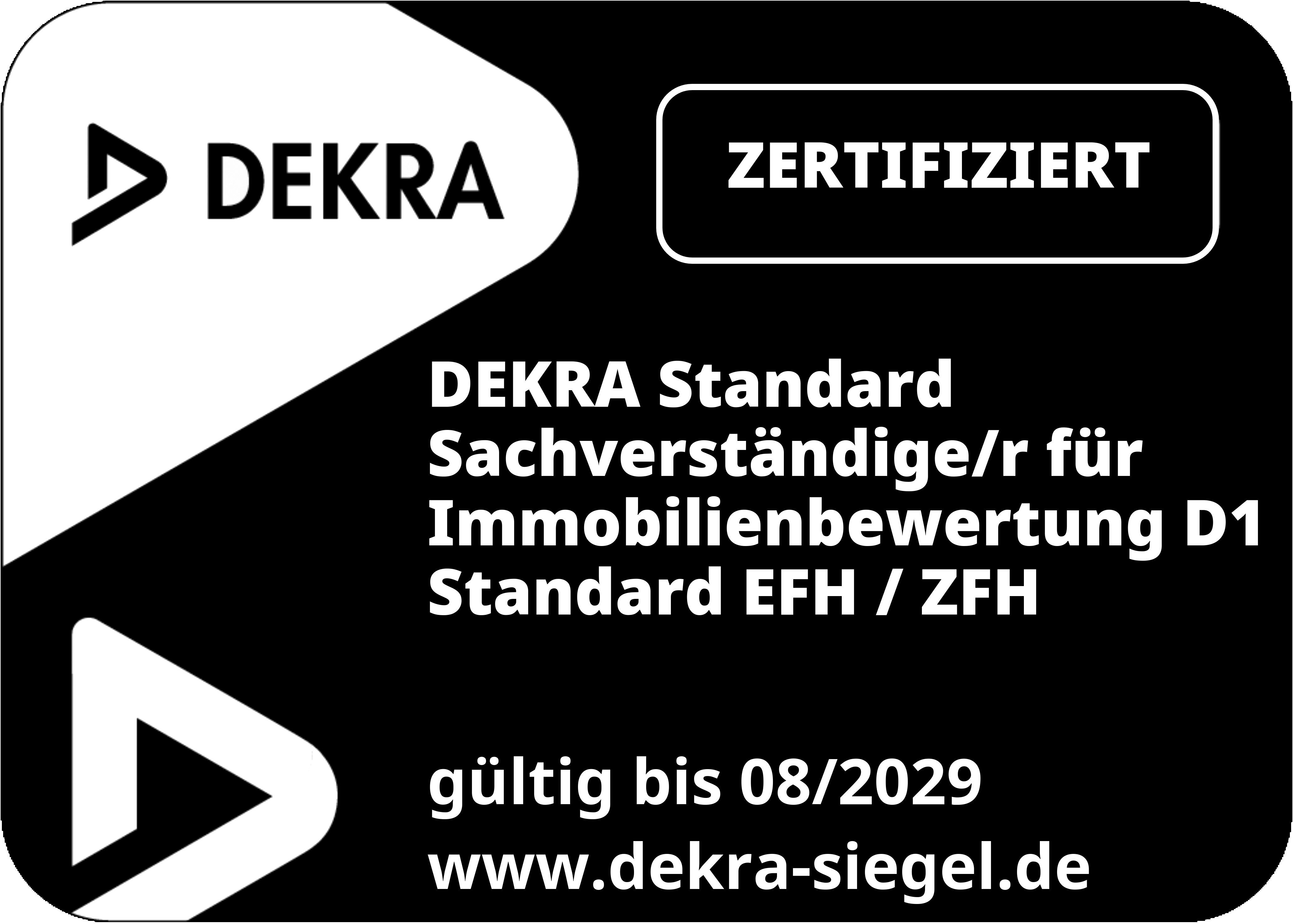 DEKRA Zertifizierungssiegel, Standard Sachverständige/r für Immobilienbewertung D1, Standard EFH/ZFH, gültig bis 08/2029